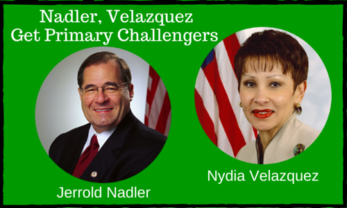 Nadler, Velazquez Get Primary Challengers