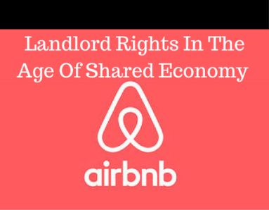 Landlord Rights In The Age Of The Shared Economy (2)