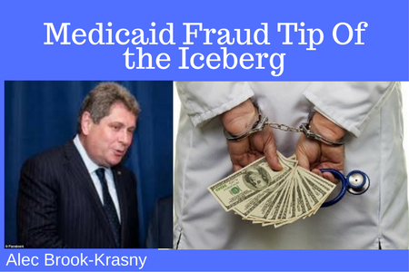 Medicaid Fraud Tip Of the Iceberg