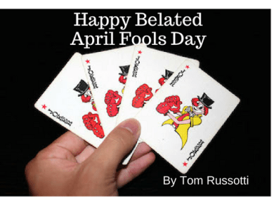 Happy Belated April Fools Day