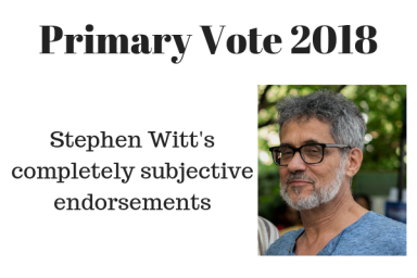 Stephen Witt’s completely subjective endorsements (1)