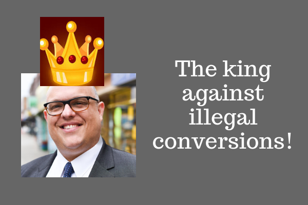 The king against illegal conversions