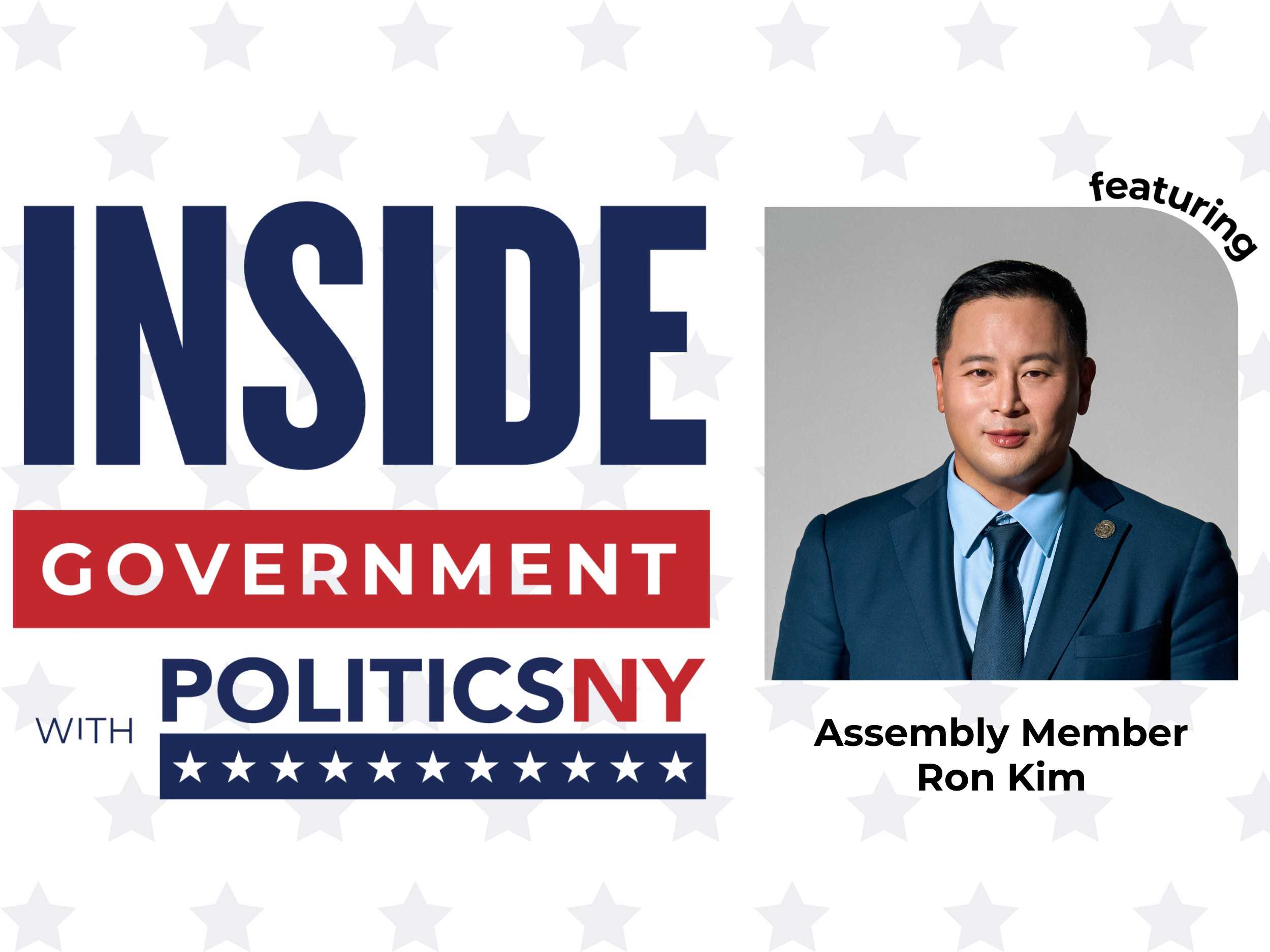 Ron Rambo Kim Inside Government with PoliticsNY: A Q&A with Assembly Member Ron Kim
