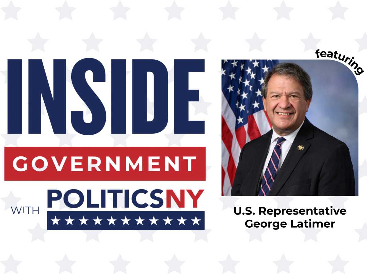 Inside Government with PoliticsNY: A Q&A with U.S. Representative George Latimer