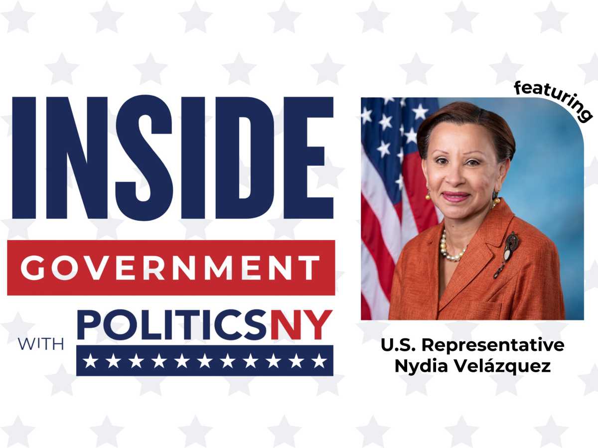 Inside Government with PoliticsNY: A Q&A with U.S. Representative Nydia Velázquez